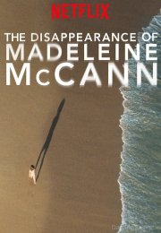La scomparsa di Maddie McCann streaming guardaserie