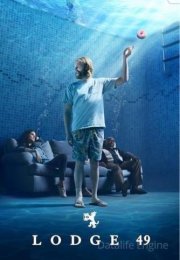 Lodge 49 streaming guardaserie