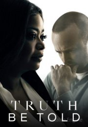 Truth Be Told streaming guardaserie