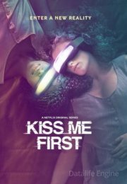 Kiss Me First streaming guardaserie
