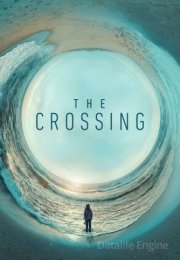 The Crossing streaming guardaserie
