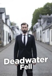 Deadwater Fell streaming guardaserie
