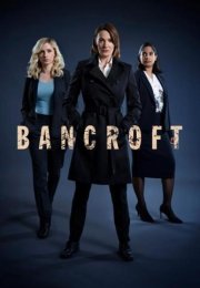 Bancroft streaming guardaserie