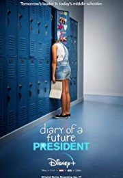 Diary of a Future President streaming guardaserie