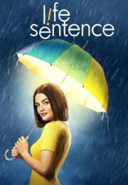 Life Sentence streaming guardaserie