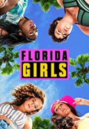 Florida Girls streaming guardaserie
