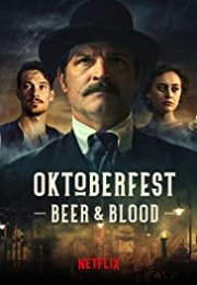 Oktoberfest: Birra e Sangue streaming guardaserie