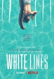 White Lines streaming guardaserie