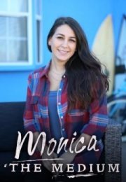 Monica the Medium streaming guardaserie