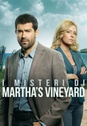 I misteri di Martha’s Vineyard streaming guardaserie