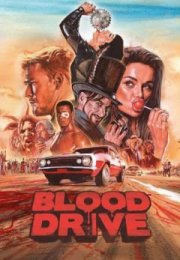 Blood Drive streaming guardaserie