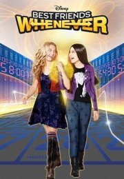 Best Friends Whenever streaming guardaserie