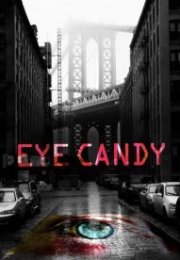 Eye Candy streaming guardaserie