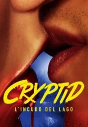 Cryptid streaming guardaserie
