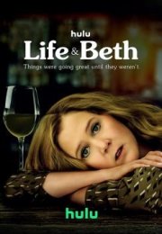 Life & Beth (2022) streaming guardaserie