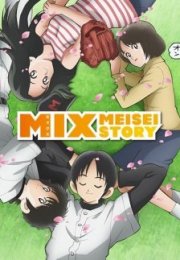 Mix – Meisei Story streaming guardaserie