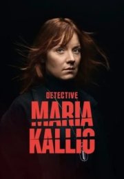 Detective Maria Kallio (2021) streaming guardaserie