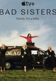 Bad Sisters (2022) streaming guardaserie