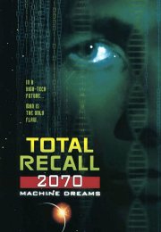 Total Recall 2070 streaming guardaserie