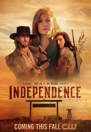 Walker - Independence streaming guardaserie