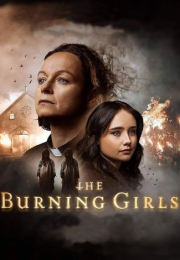 The Burning Girls streaming guardaserie