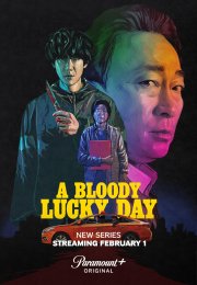 A Bloody Lucky Day streaming guardaserie