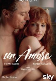 Un amore streaming guardaserie