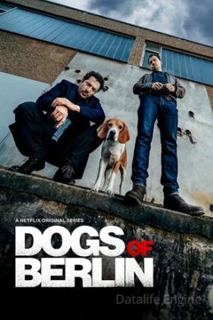 Dogs of Berlin streaming guardaserie