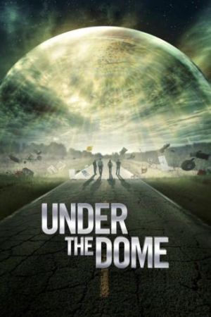 Under the Dome streaming guardaserie