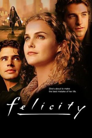 Felicity streaming guardaserie