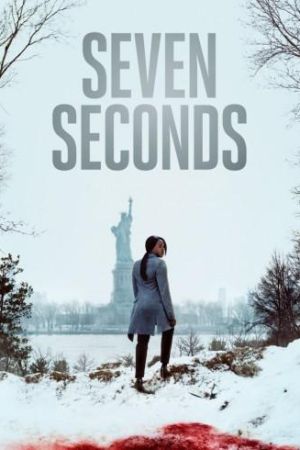 Seven Seconds streaming guardaserie