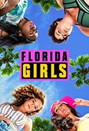 Florida Girls streaming guardaserie