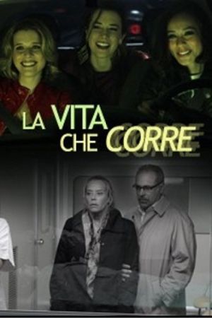 La vita che corre streaming guardaserie