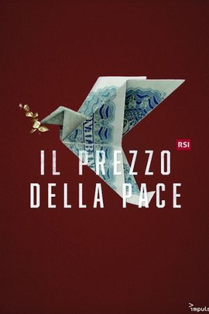 Il prezzo della pace streaming guardaserie