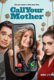 Call Your Mother streaming guardaserie