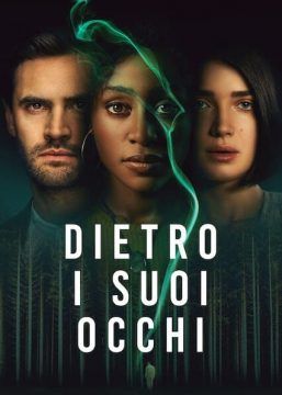 Dietro i suoi occhi streaming guardaserie