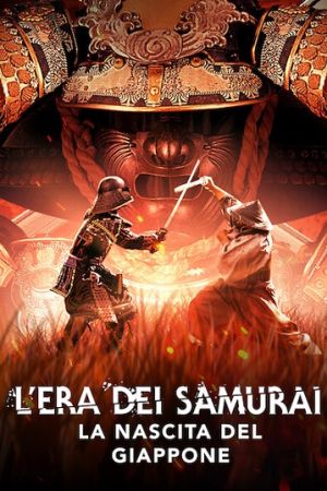 L’Era dei Samurai: La nascita del Giappone streaming guardaserie
