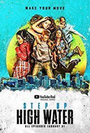 Step Up: High Water streaming guardaserie