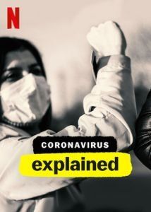 Coronavirus, Explained streaming guardaserie