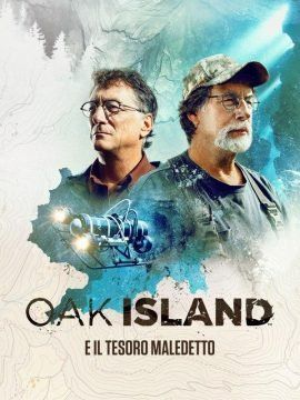 Oak Island e Il Tesoro Maledetto streaming guardaserie