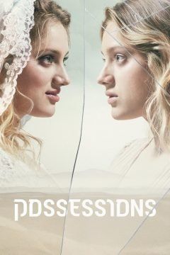 Possessions streaming guardaserie