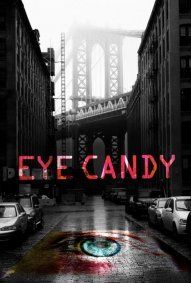 Eye Candy streaming guardaserie