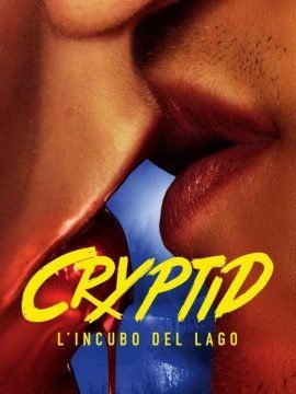 Cryptid streaming guardaserie