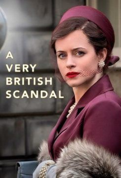 A Very British Scandal streaming guardaserie