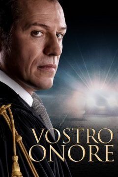 Vostro Onore streaming guardaserie