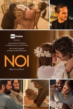 Noi (2022) streaming guardaserie