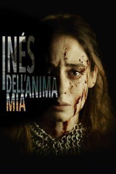 Inés dell’anima mia streaming guardaserie