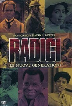 Radici – Le nuove generazioni (1979) streaming guardaserie