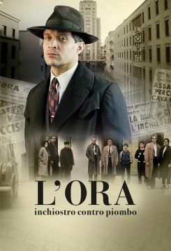 L’Ora – Inchiostro Contro Piombo streaming guardaserie