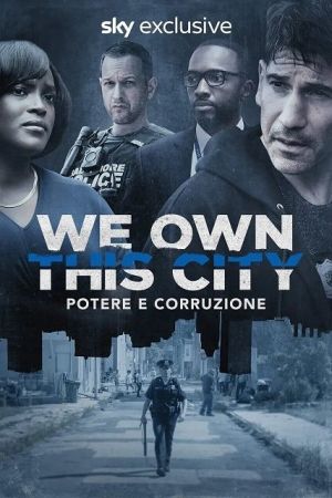 We Own This City – Potere e corruzione (2022) streaming guardaserie